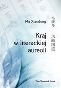 Zobacz : Kraj w lit... - Xiaodong Ma