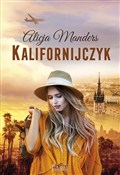 Kalifornij... - Alicja Manders -  foreign books in polish 