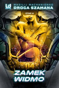 Obrazek Droga Szaman. Etap 4: Zamek Widmo