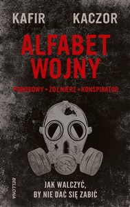 Obrazek Alfabet wojny Jak walczyć, by nie dać się zabić