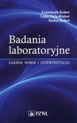 Zobacz : Badania la... - Franciszek Kokot, Lidia Hyla-Klekot, Stefan Kokot