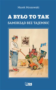 Obrazek A było to tak Samorząd bez tajemnic