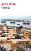Zobacz : Ormuz - Jean Rolin