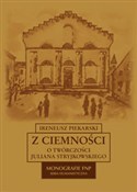 polish book : Z ciemnośc... - Ireneusz Piekarski