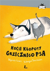 Obrazek Kocie kłopoty Grzecznego psa