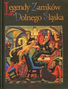 Picture of Legendy zamków Dolnego Śląska