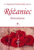 Polska książka : Różaniec R... - Augustyn Pelanowski