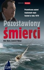 Obrazek Pozostawiony śmierci Przemilczany epizod tragicznych regat Fastnet w roku 1979