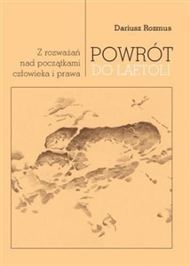 Obrazek Powrót do Laetoli Z rozważań nad początkami człowieka i prawa