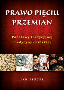Obrazek Prawo pięciu przemian Podstawy tradycyjnej medycyny chińskiej