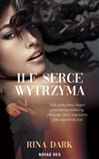 Książka : Ile serce ... - Dark Rina