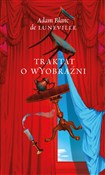 Traktat o ... - De Luneville Adam Blanc -  books from Poland