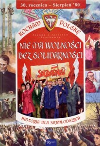 Obrazek Nie ma wolności bez Solidarności