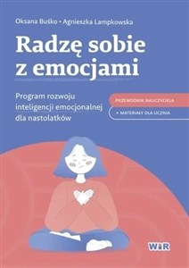Obrazek Radzę sobie z emocjami Program rozwoju inteligencji emocjonalnej dla nastolatków
