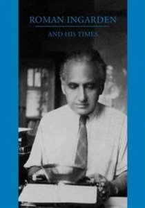 Picture of Roman Ingarden and His Times