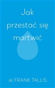 Polska książka : Jak przest... - Tallis Frank