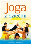 Joga z dzi... - Mini Thapar, Neesha Singh -  foreign books in polish 
