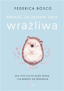 Picture of Mówili, że jestem zbyt wrażliwa