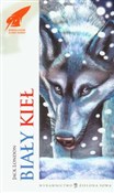 Biały kieł... - Jack London -  Książka z wysyłką do UK