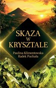 Skaza w kr... - Paulina Klimentowska, Puchała -  Książka z wysyłką do UK