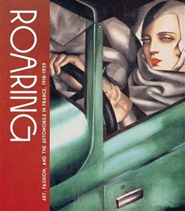Obrazek Roaring Art, Fashion, and the Automobile in France, 1918-1939
