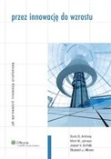Przez inno... - Edward I. Altman, Scott D. Anthony, Mark W. Johnson, Joseph V. Sinfield - Ksiegarnia w UK