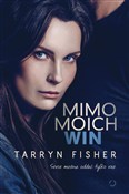 Polska książka : Mimo moich... - Tarryn Fisher
