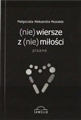 (nie) wier... - Małgorzata Aleksandra Musiałek -  books in polish 