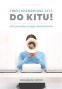 polish book : Twój scena... - William M. Akers.