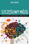 Zobacz : Szczęśliwy... - Rick Hanson