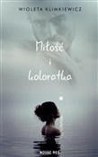Miłość i k... - Wioleta Klimkiewicz -  books in polish 