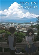 Trzy dni s... - Sugaru Miaki -  foreign books in polish 