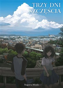 Obrazek Trzy dni szczęścia