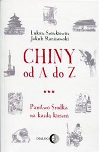 Obrazek Chiny od A do Z Państwo Środka na każdą kieszeń