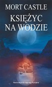Księżyc na... - Mort Castle -  books in polish 