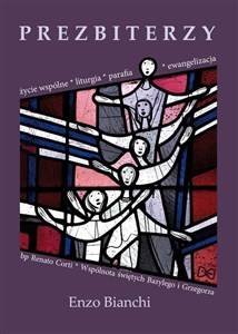 Obrazek Prezbiterzy. Życie wspólne, liturgia, parafia..