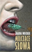 Książka : Milczące s... - Jagoda Wochlik