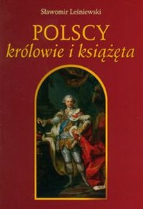 Obrazek Polscy królowie i książęta