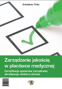 Picture of Zarządzanie jakością w placówce medycznej + CD