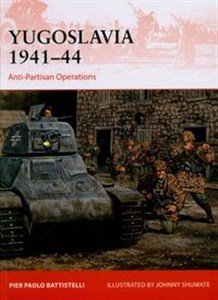 Obrazek Yugoslavia 1941-44 Anti-Partisan Operations