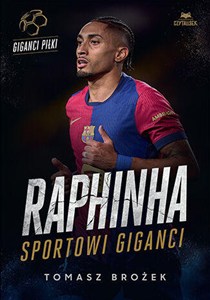 Picture of Raphinha. Sportowi giganci
