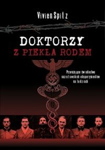 Obrazek Doktorzy z piekła rodem Przerażające świadectwo nazistowskich eksperymentów na ludziach