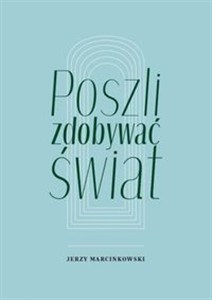 Obrazek Poszli zdobywać świat