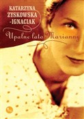 Polska książka : Upalne lat... - Katarzyna Zyskowska-Ignaciak