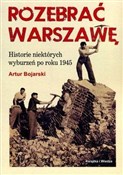 Rozebrać W... - Artur Bojarski -  Polish Bookstore 
