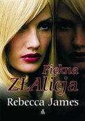 Zobacz : Piękna ZŁA... - Rebecca James