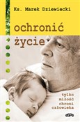 Ochronić ż... - Marek Dziewiecki -  Polish Bookstore 