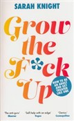 Grow the F... - Sarah Knight -  books from Poland