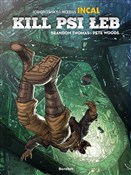 Kill Psi Ł... - Brandon Thomas, Woods -  books in polish 