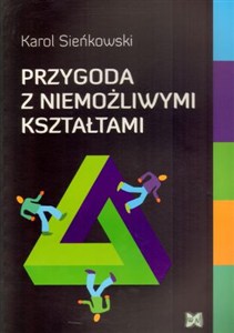 Picture of Przygoda z niemożliwymi kształtami